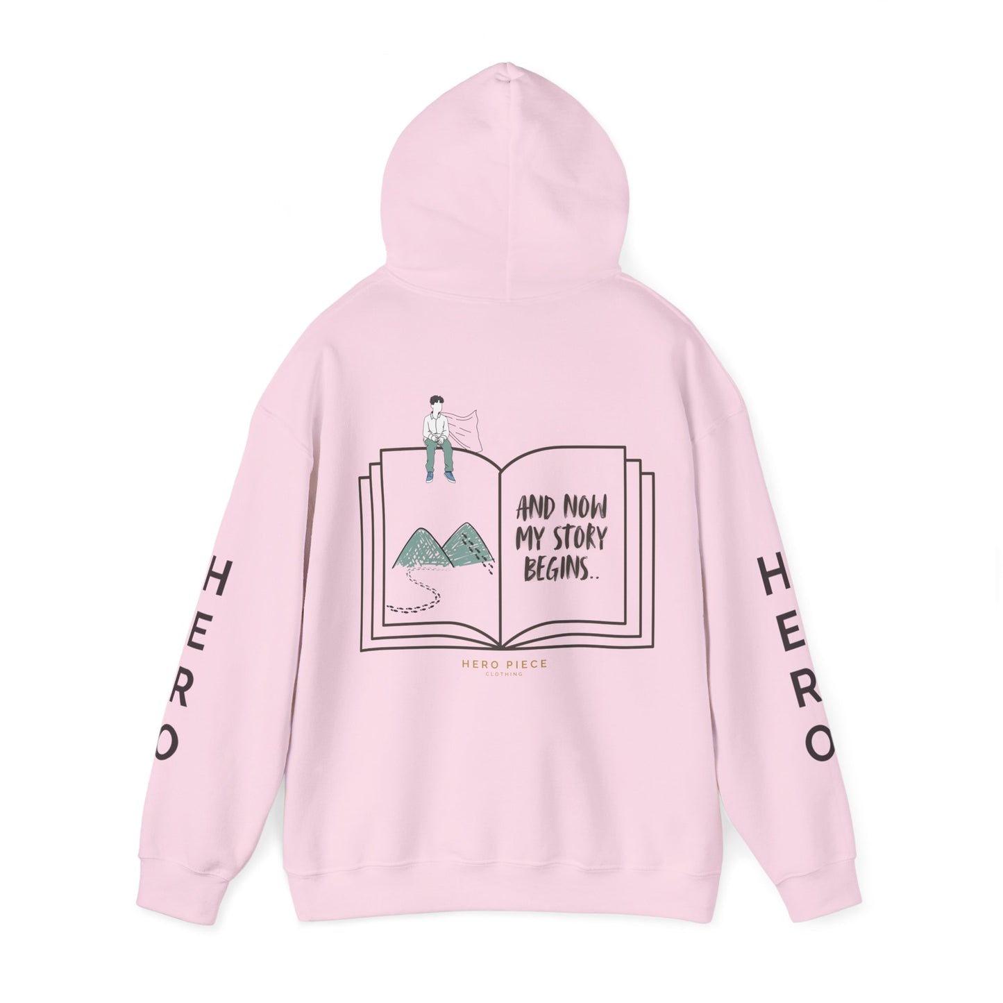Light Pink Inspirational Hooded Sweatshirt - And Now My Story Begins